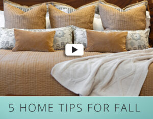 5 Home Tips For Fall